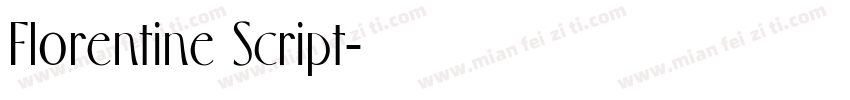 Florentine Script字体转换